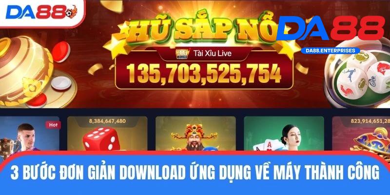 Các bước tải app Da88